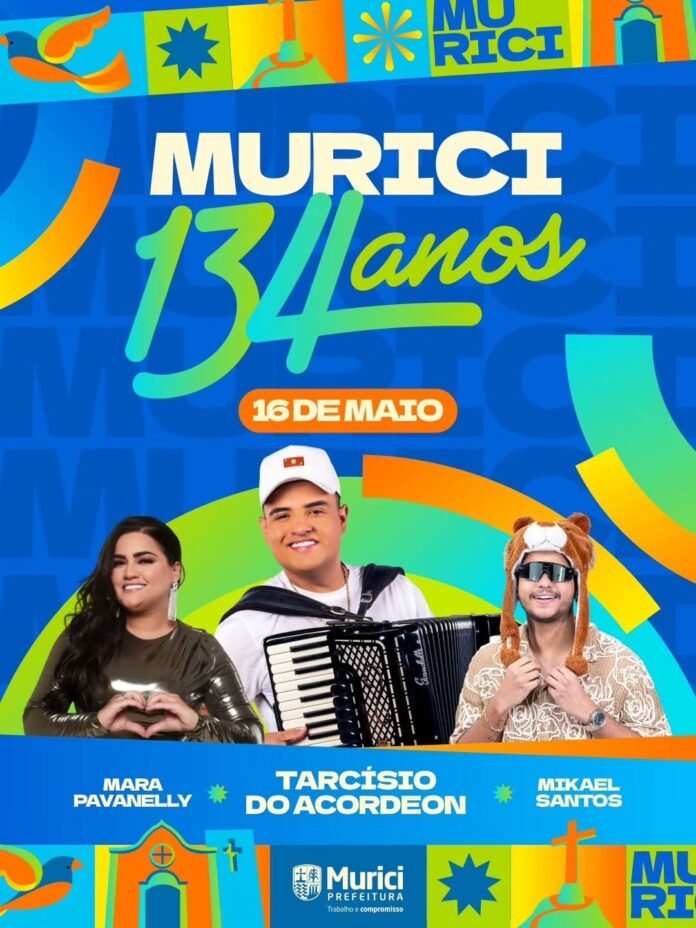 Confira a programação musical dos 134 anos de emancipação política de Murici – AMA